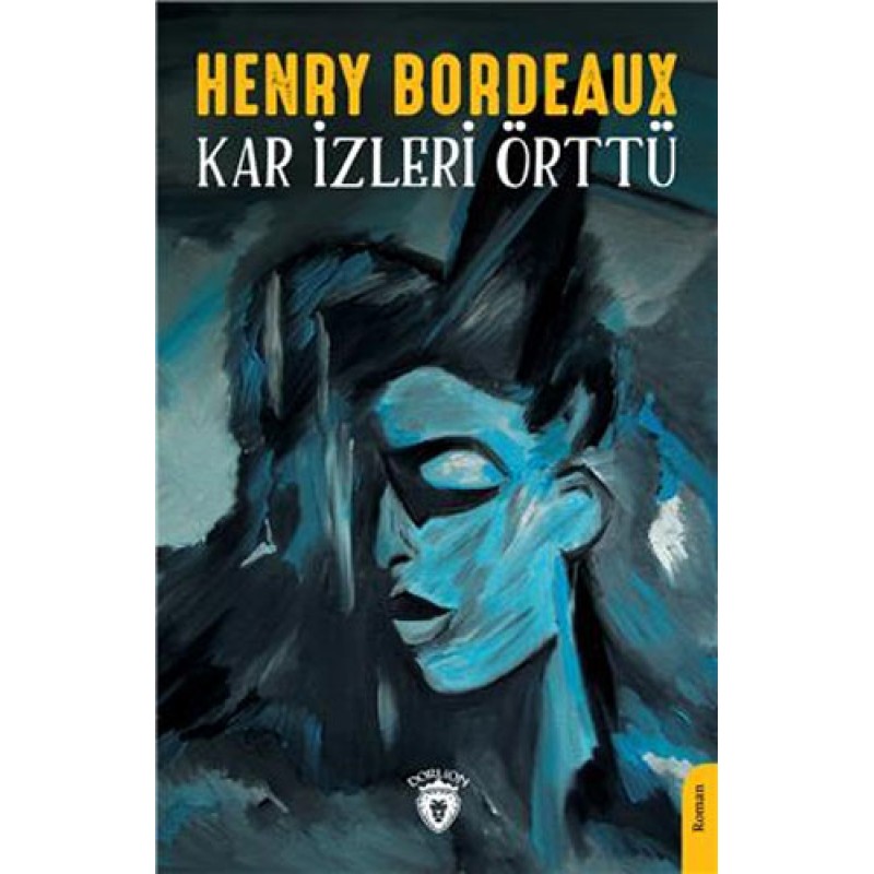 Kar İzleri Örttü Kar İzleri Örttü