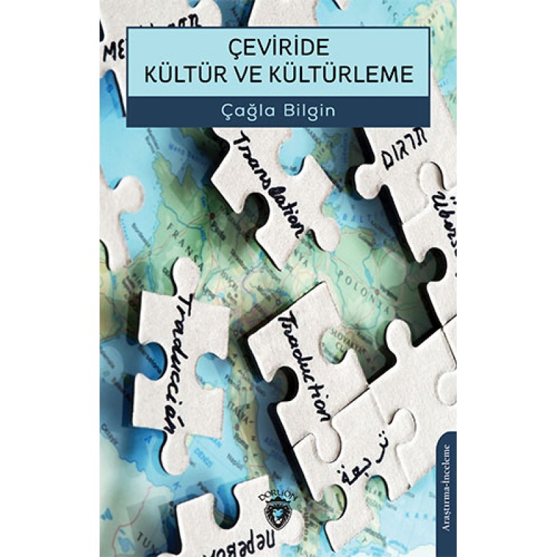 Çeviride Kültür Ve Kültürleme Çeviride Kültür Ve Kültürleme