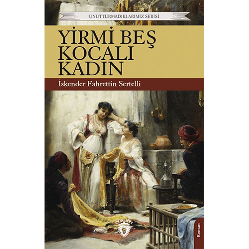 Yirmi Beş Kocalı Kadın Yirmi Beş Kocalı Kadın