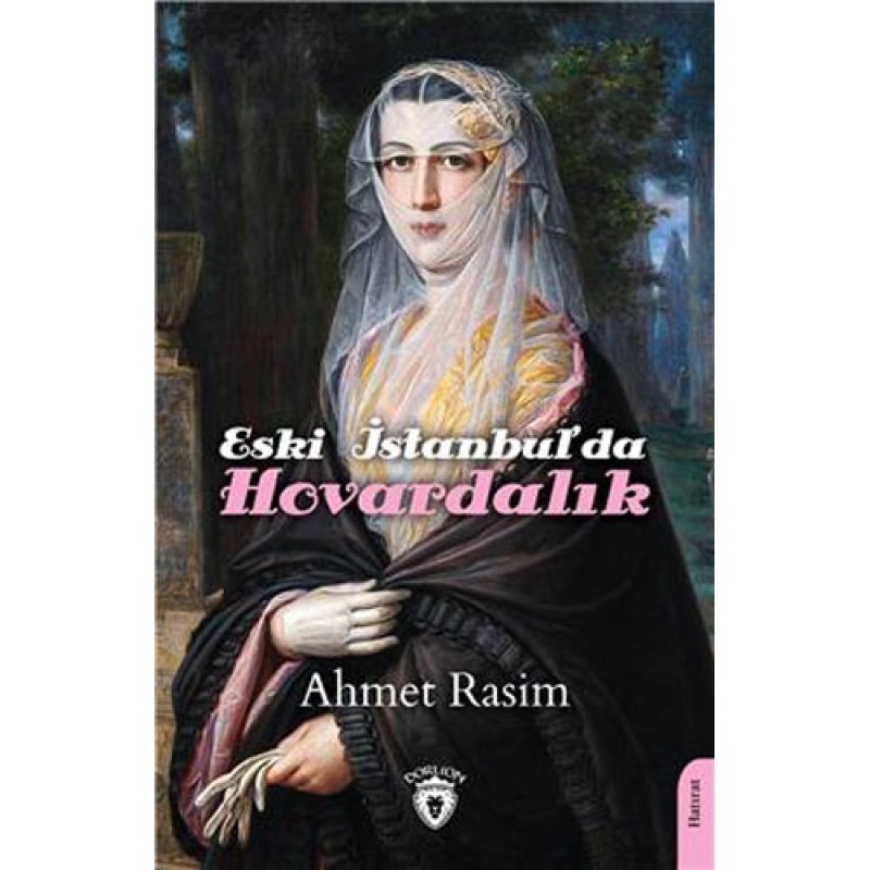 Eski İstanbul'da Hovardalık Eski İstanbul'da Hovardalık