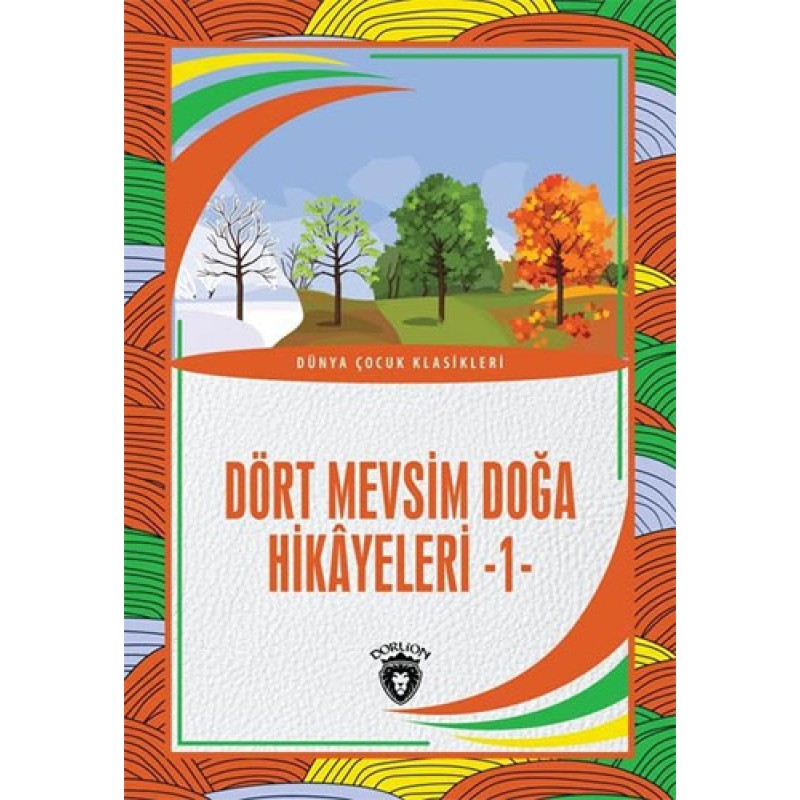 Dört Mevsim Doğa Hikayeleri 1 Dört Mevsim Doğa Hikayeleri 1