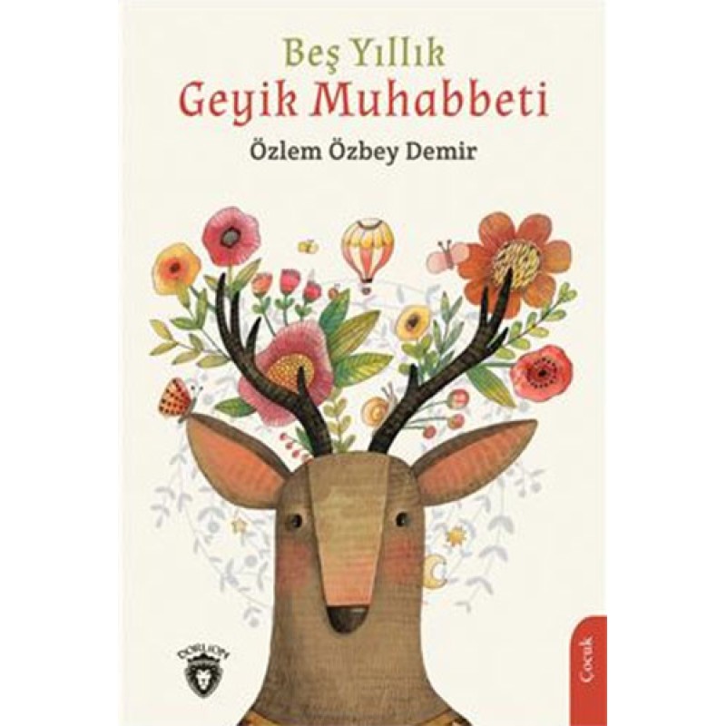 Beş Yıllık Geyik Muhabbeti Beş Yıllık Geyik Muhabbeti