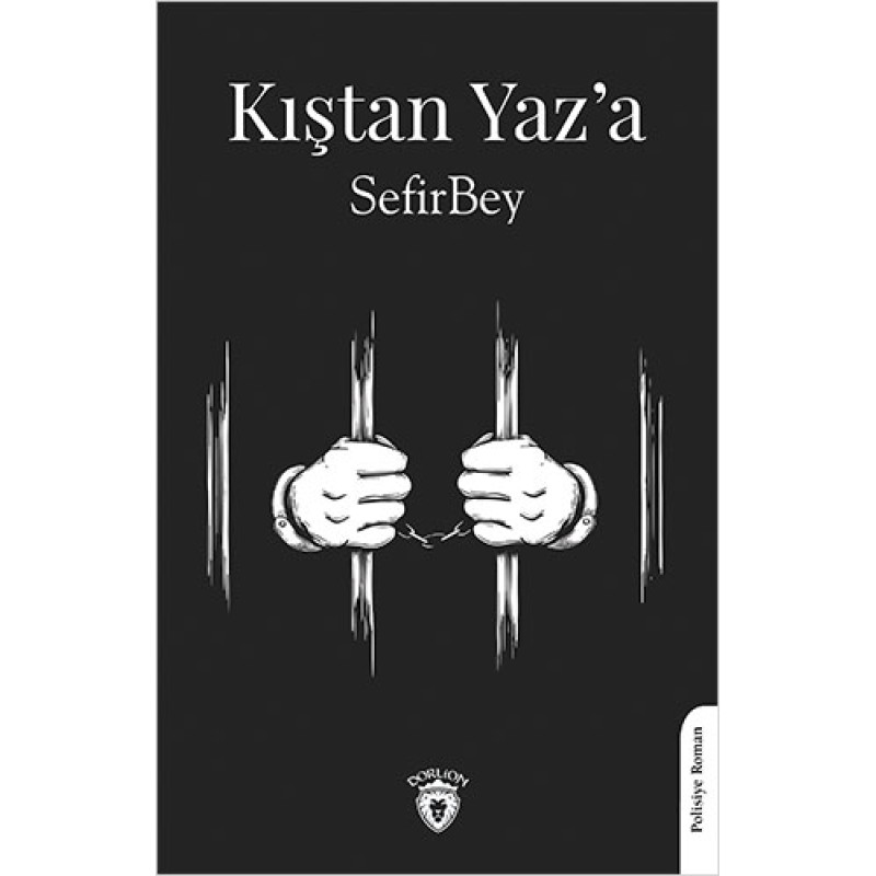 Kıştan Yaz’a Kıştan Yaz’a