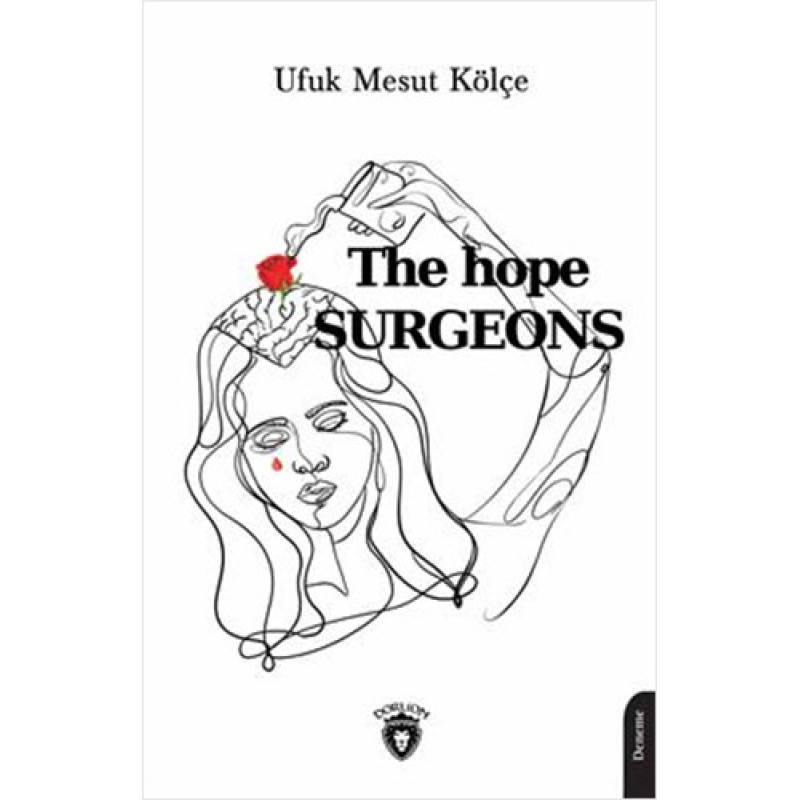 The Hope Surgeons The Hope Surgeons