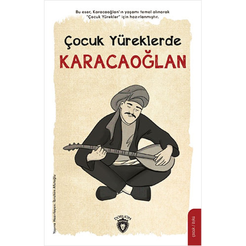 Çocuk Yüreklerde Karacaoğlan Çocuk Yüreklerde Karacaoğlan