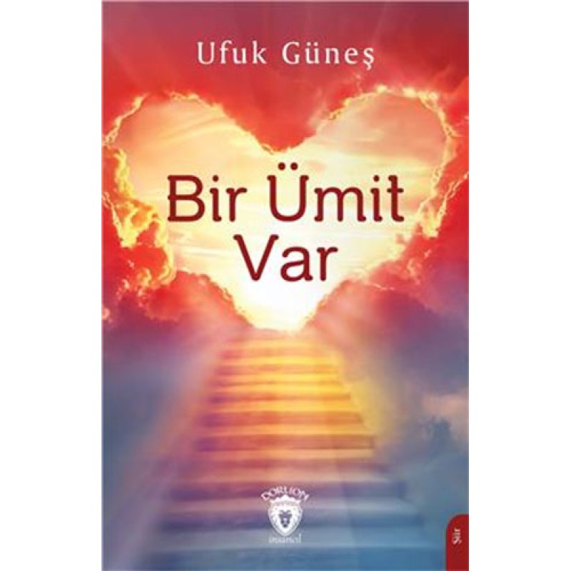 Bir Ümit Var Bir Ümit Var