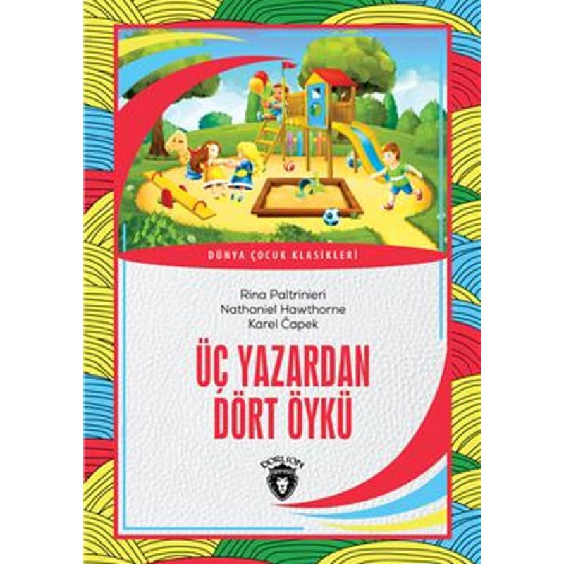 Üç Yazardan Dört Öykü Üç Yazardan Dört Öykü