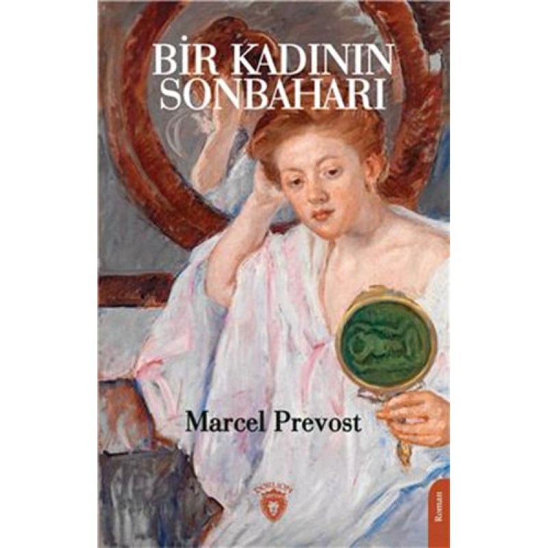 Bir Kadının Sonbaharı Bir Kadının Sonbaharı