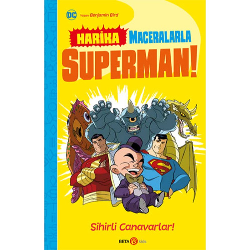 DC Harika Maceralarla Süperman! Sihirli Canavarlar! DC Harika Maceralarla Süperman! Sihirli Canavarlar!