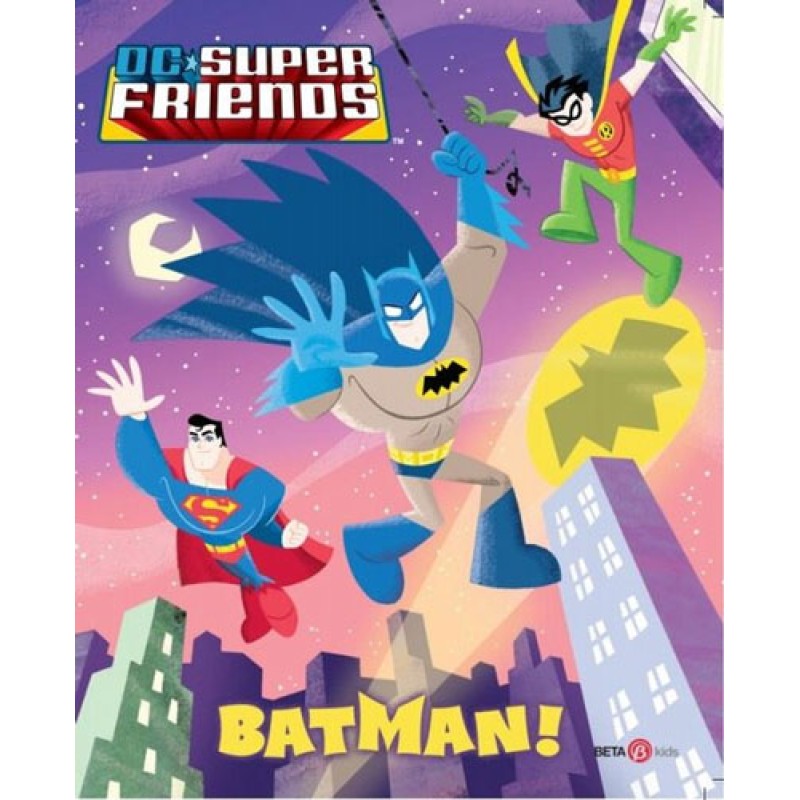 DC Süper Friends - Batman! DC Süper Friends - Batman!