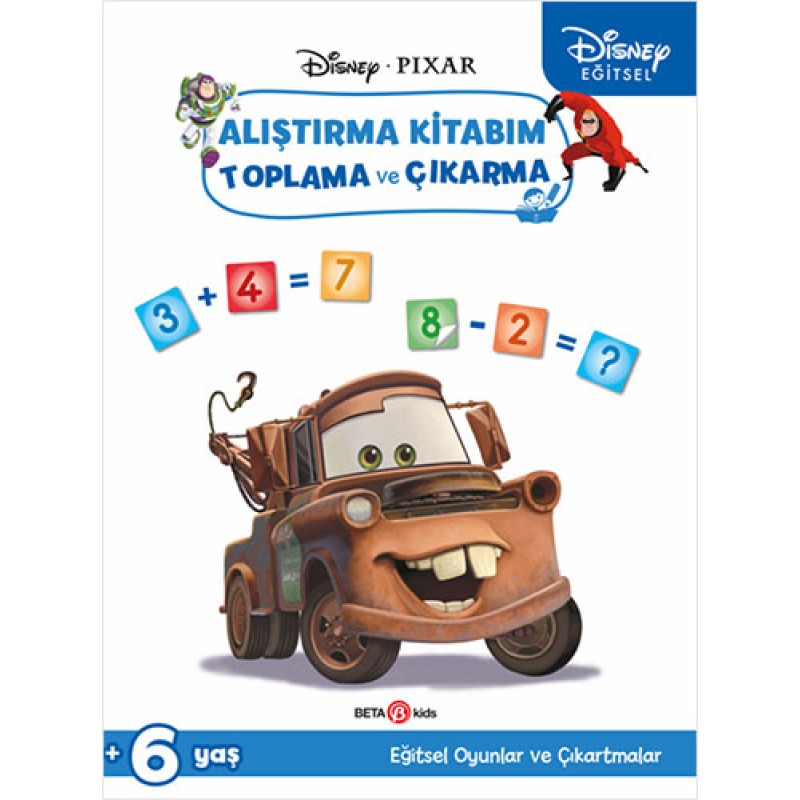 Disney Eğitsel Arabalar Çıkartmalı Alıştırma Kitabım - Toplama ve Çıkarma Disney Eğitsel Arabalar Çıkartmalı Alıştırma Kitabım - Toplama ve Çıkarma