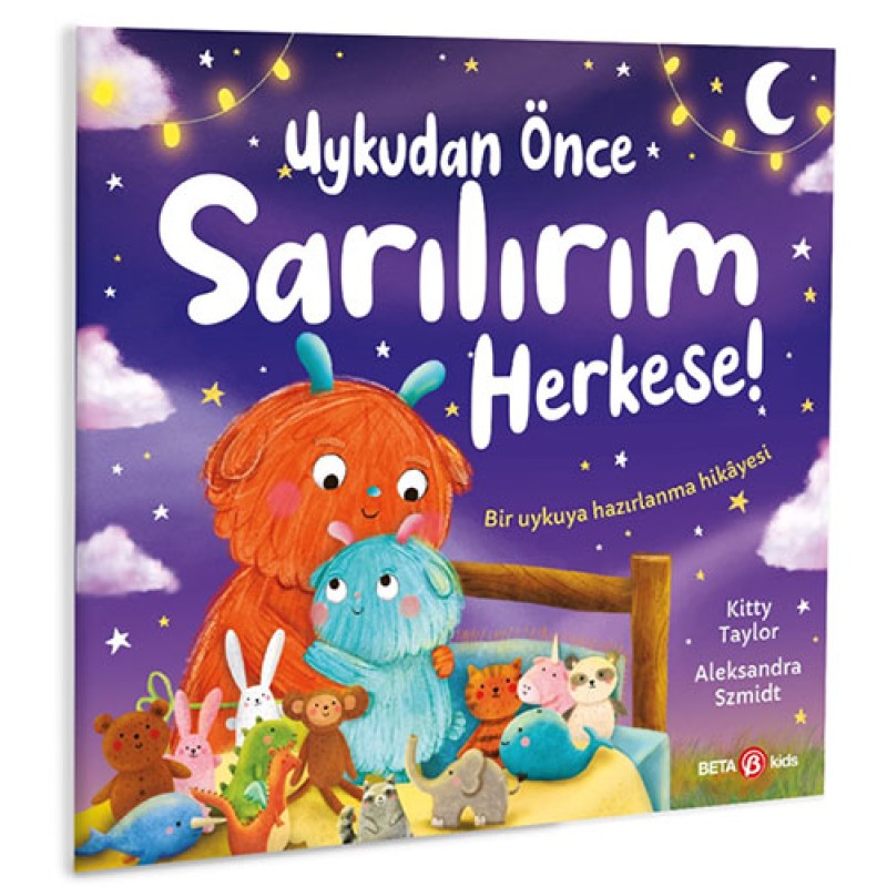 Uykudan Önce Sarılalım Herkese! Uykudan Önce Sarılalım Herkese!