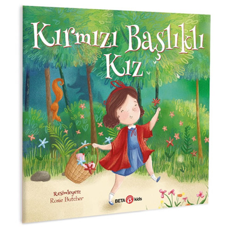 Kırmızı Başlıklı Kız Kırmızı Başlıklı Kız