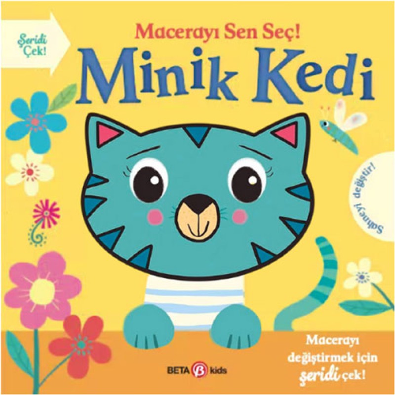 Macerayı Sen Seç! Minik Kedi (Ciltli) Macerayı Sen Seç! Minik Kedi (Ciltli)