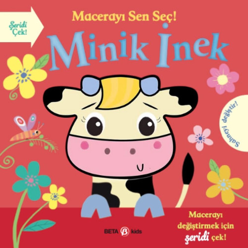Macerayı Sen Seç! Minik İnek (Ciltli) Macerayı Sen Seç! Minik İnek (Ciltli)