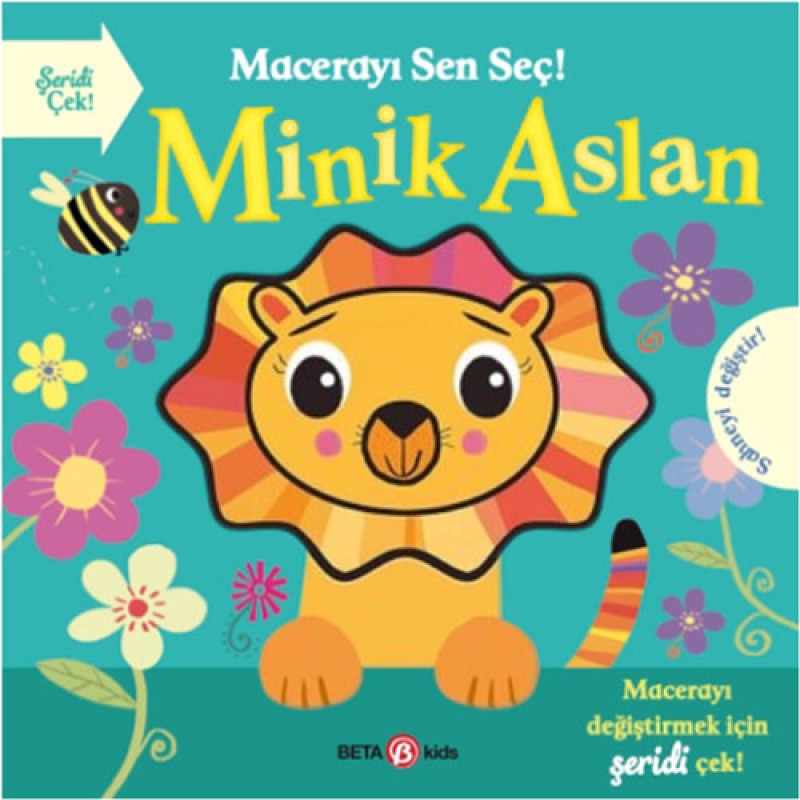 Macerayı Sen Seç! Minik Aslan (Ciltli) Macerayı Sen Seç! Minik Aslan (Ciltli)
