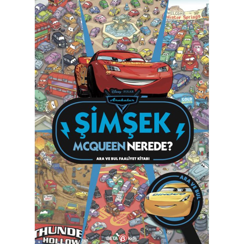 Disney Arabalar Şimşek Mcqueen Nerede? Ara ve Bul Faaliyet Kitabı (Ciltli)