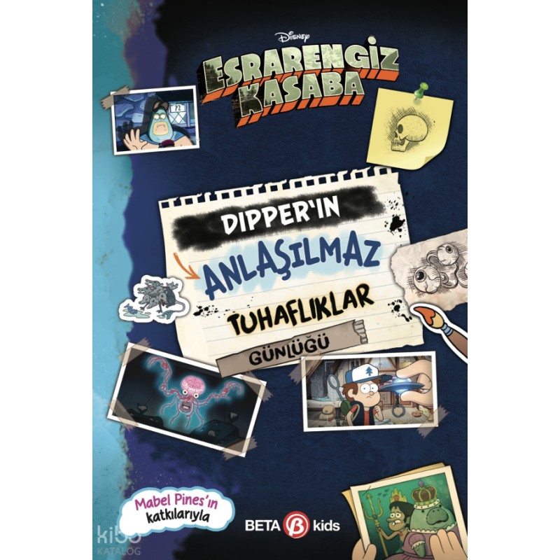 Disney Esrarengiz Kasaba - Dipper'ın Anlaşılmaz Tuhaflıklar Günlüğü Disney Esrarengiz Kasaba - Dipper'ın Anlaşılmaz Tuhaflıklar Günlüğü