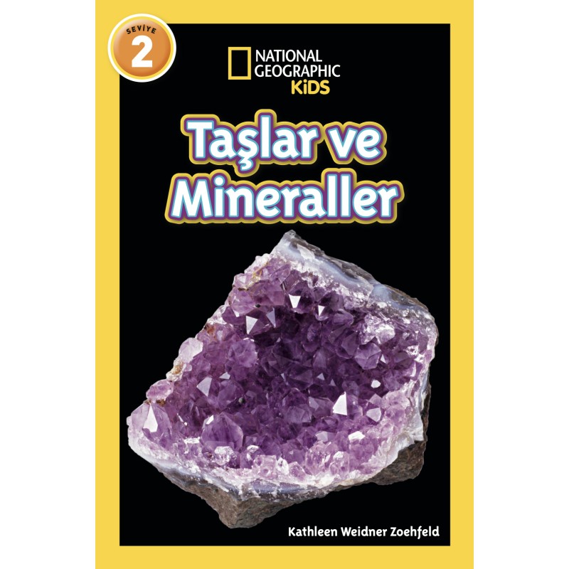 National Geographic Kids - Taşlar ve Mineraller National Geographic Kids - Taşlar ve Mineraller