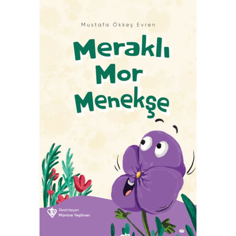 Meraklı Mor Menekşe Meraklı Mor Menekşe