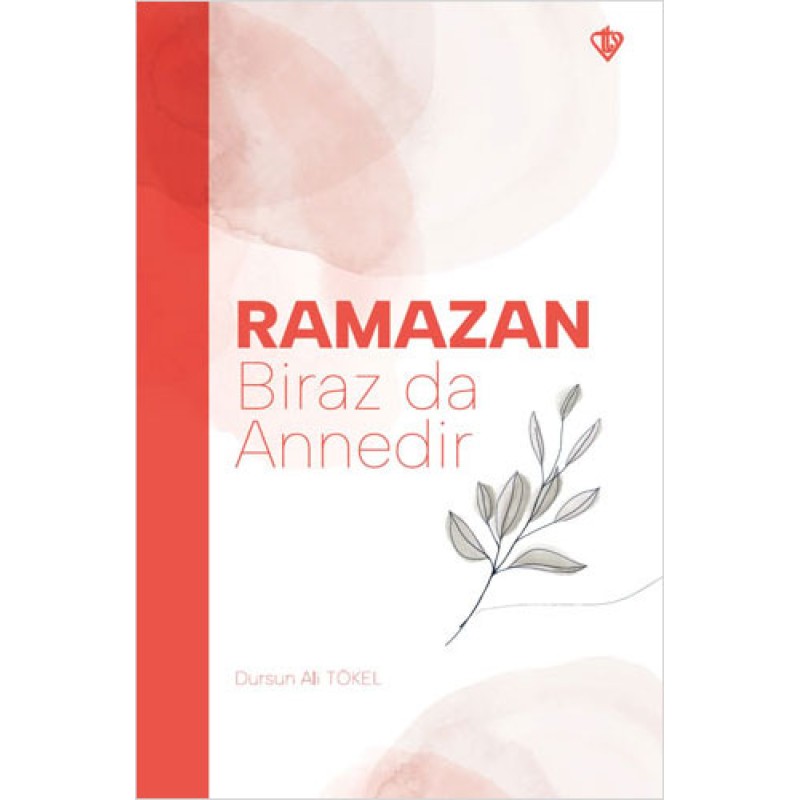 Ramazan Biraz da Annedir