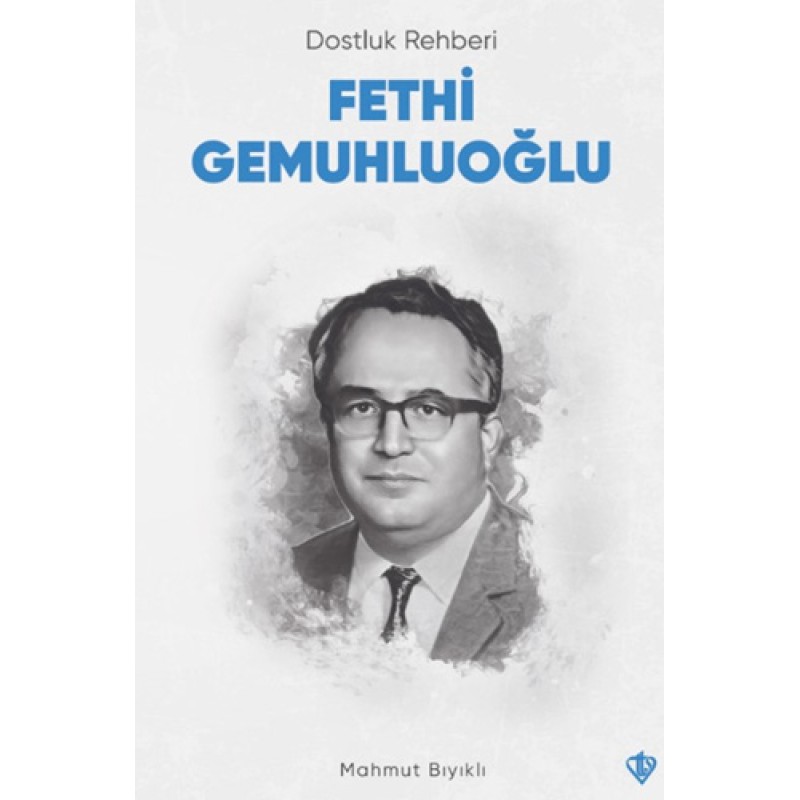 Dostluk Rehberi Fethi Gemuhluoğlu Dostluk Rehberi Fethi Gemuhluoğlu