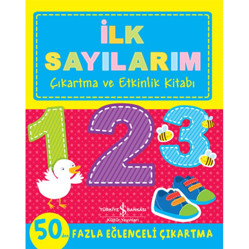 İlk Sayılarım - Çıkartma ve Etkinlik Kitabı İlk Sayılarım - Çıkartma ve Etkinlik Kitabı