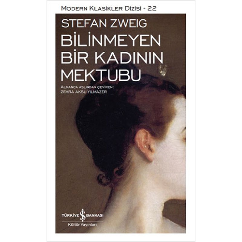 Bilinmeyen Bir Kadının Mektubu Bilinmeyen Bir Kadının Mektubu