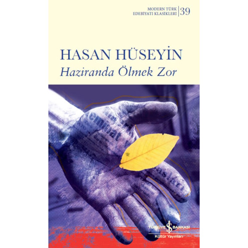 Haziranda Ölmek Zor (Ciltli) Haziranda Ölmek Zor (Ciltli)