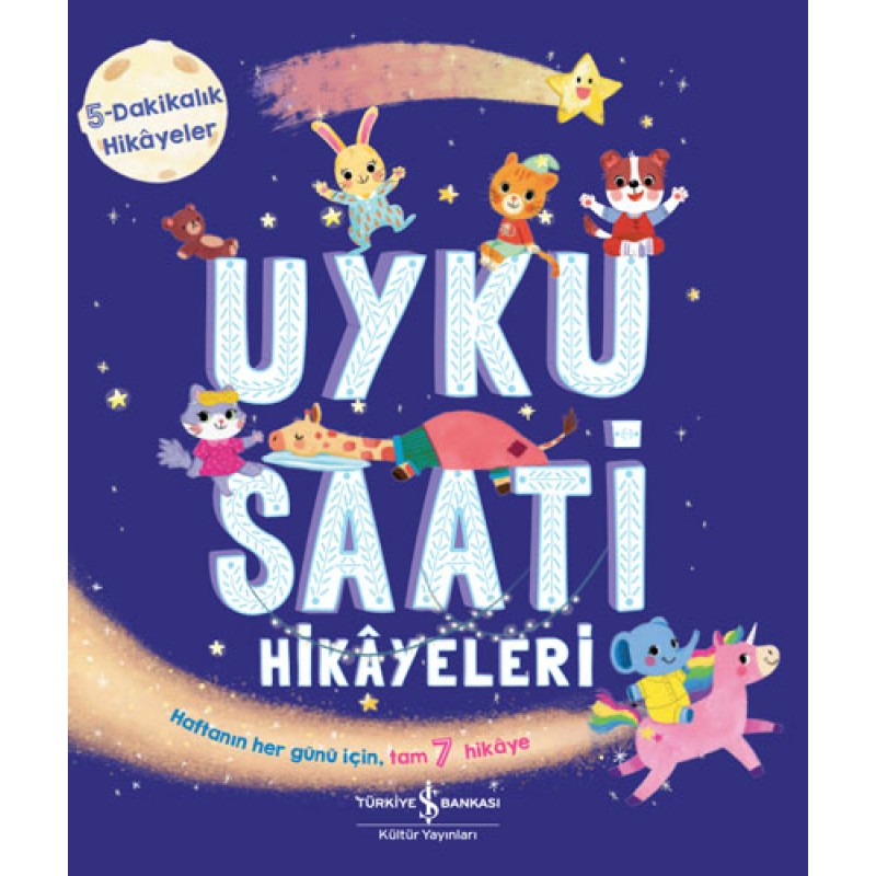 Uyku Saati Hikâyeleri - 5-Dakikalik Hikâyeler Uyku Saati Hikâyeleri - 5-Dakikalik Hikâyeler