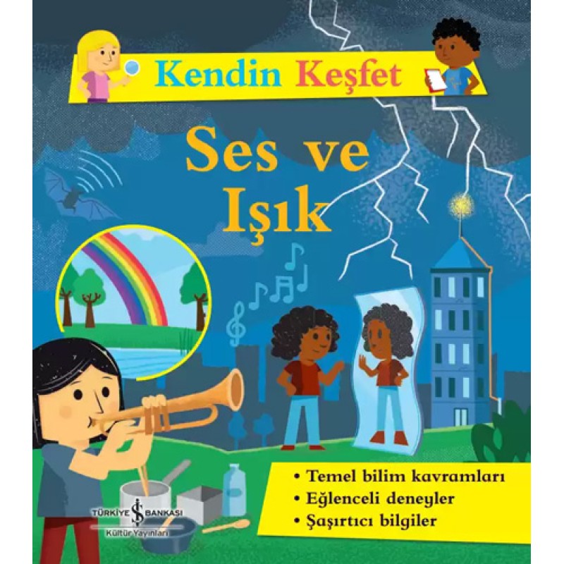Kendin Keşfet - Ses ve Işık Kendin Keşfet - Ses ve Işık