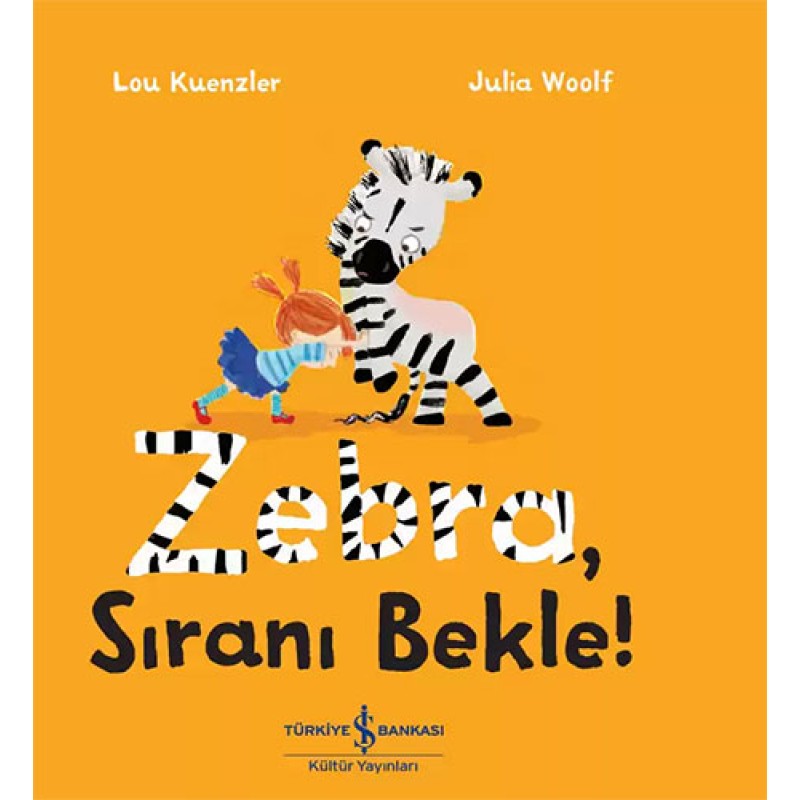 Zebra, Sıranı Bekle! Zebra, Sıranı Bekle!