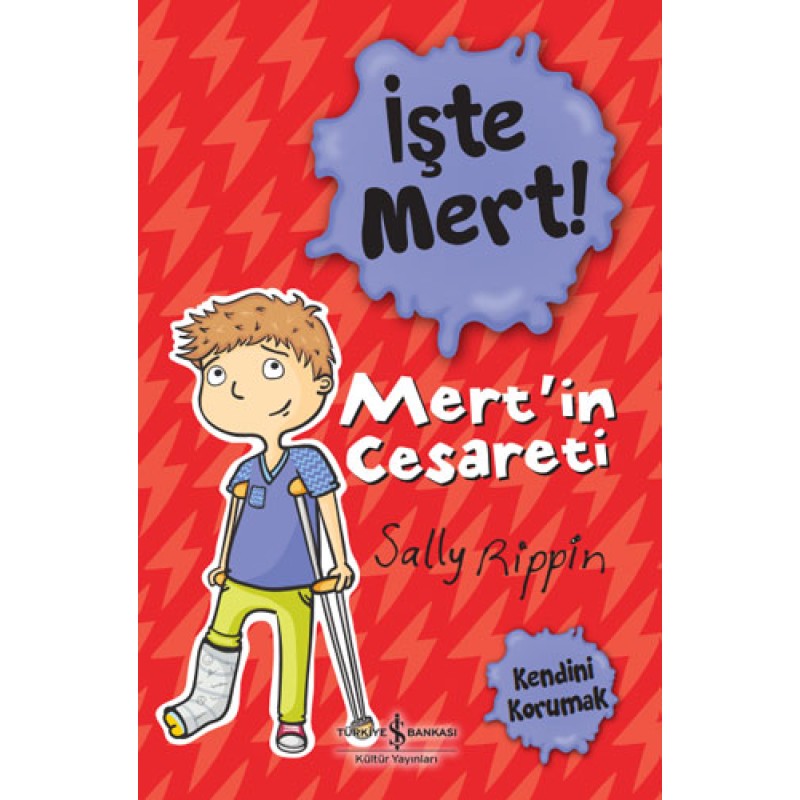 İşte Mert! Mert’in Cesareti - Kendini Korumak İşte Mert! Mert’in Cesareti - Kendini Korumak