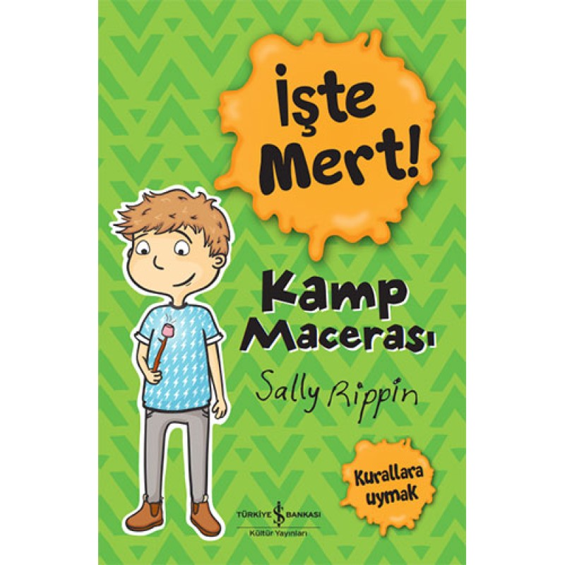 İşte Mert! Kamp Macerası - Kurallara Uymak İşte Mert! Kamp Macerası - Kurallara Uymak