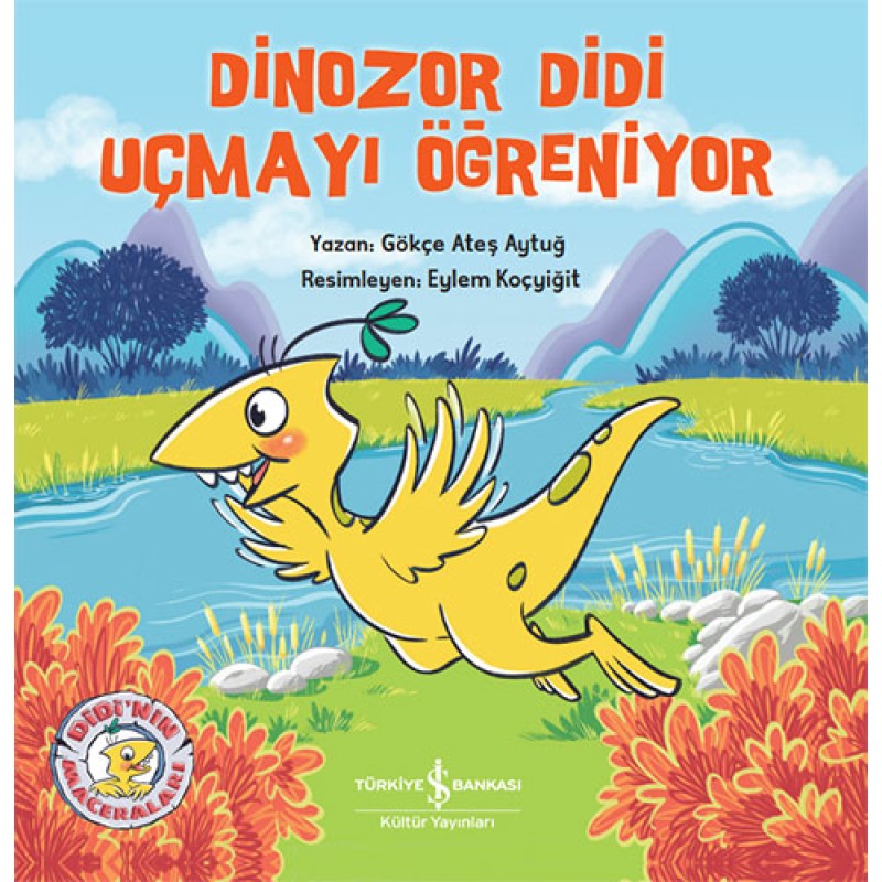 Dinozor Didi Uçmayı Öğreniyor Dinozor Didi Uçmayı Öğreniyor