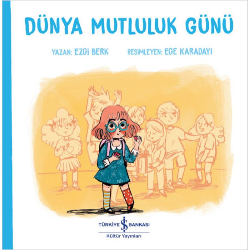 Dünya Mutluluk Günü Dünya Mutluluk Günü