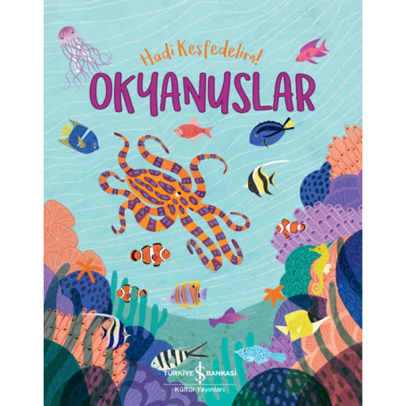 Hadi Keşfedelim! - Okyanuslar Hadi Keşfedelim! - Okyanuslar