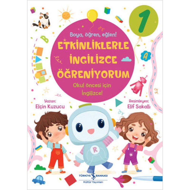 Etkinliklerle İngilizce Öğreniyorum - 1