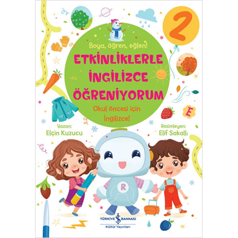 Etkinliklerle İngilizce Öğreniyorum - 2 Etkinliklerle İngilizce Öğreniyorum - 2