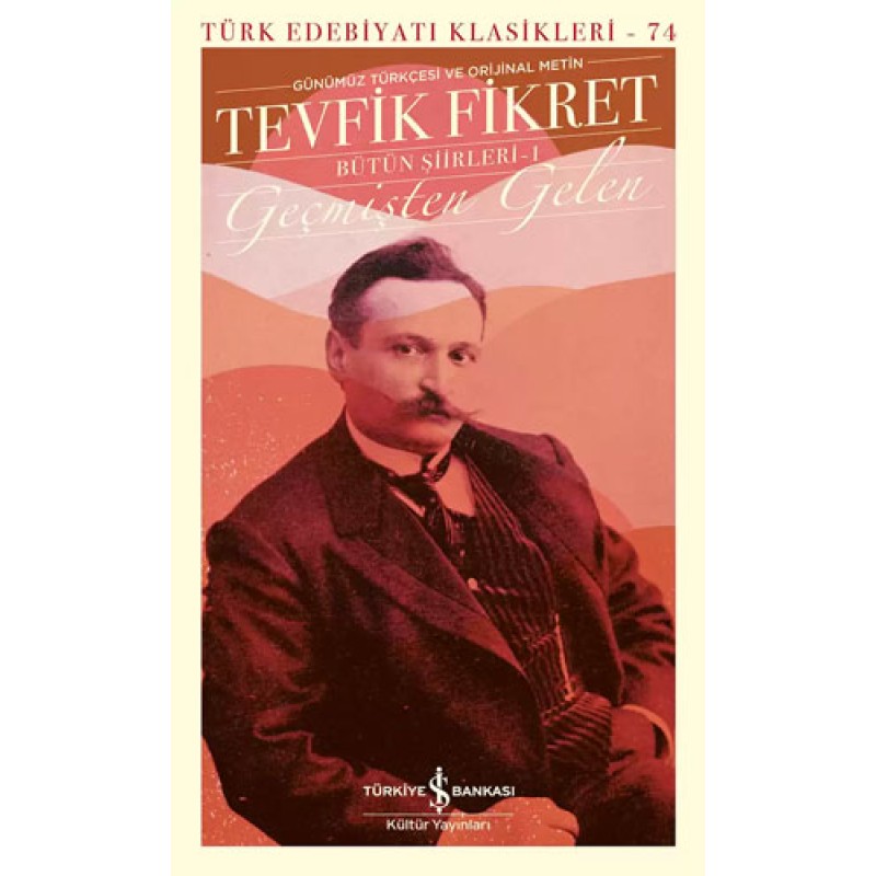 Geçmişten Gelen - Bütün Şiirleri 1 Geçmişten Gelen - Bütün Şiirleri 1