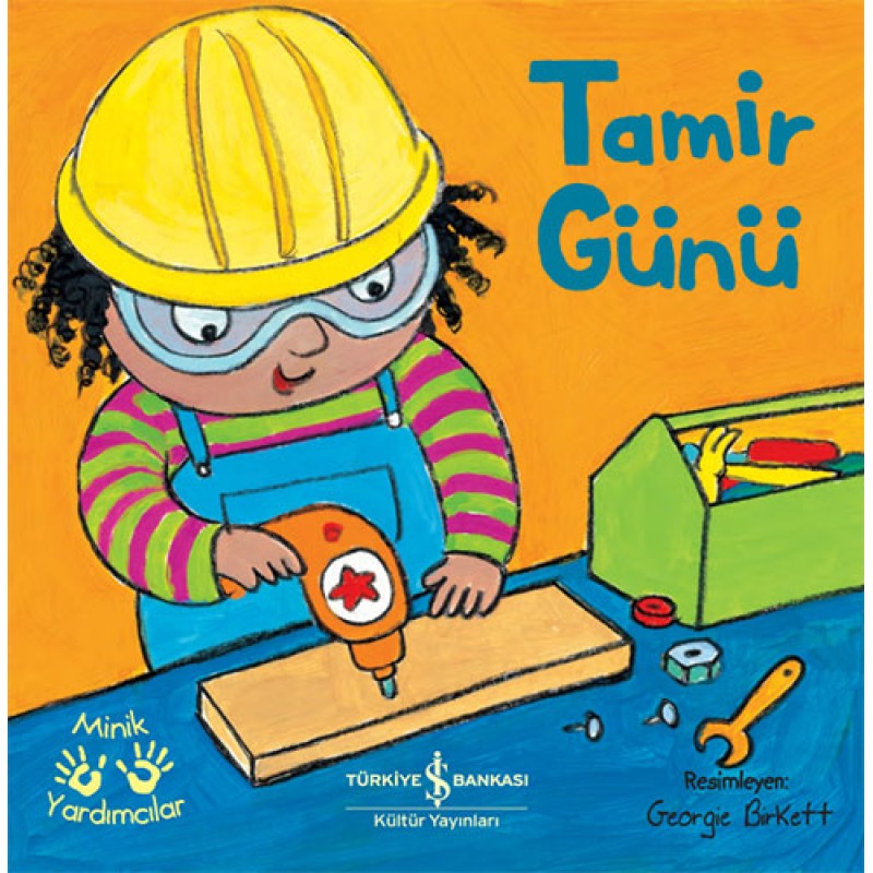 Minik Yardımcılar - Tamir Günü Minik Yardımcılar - Tamir Günü