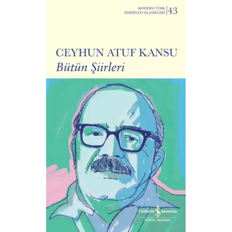 Ceyhun Atuf Kansu Bütün Şiirleri Ceyhun Atuf Kansu Bütün Şiirleri