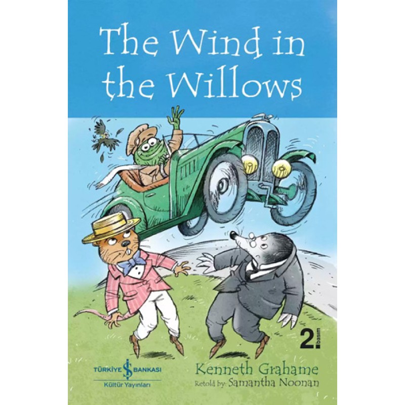 The Wind in The Willows - Children’s Classic The Wind in The Willows - Children’s Classic