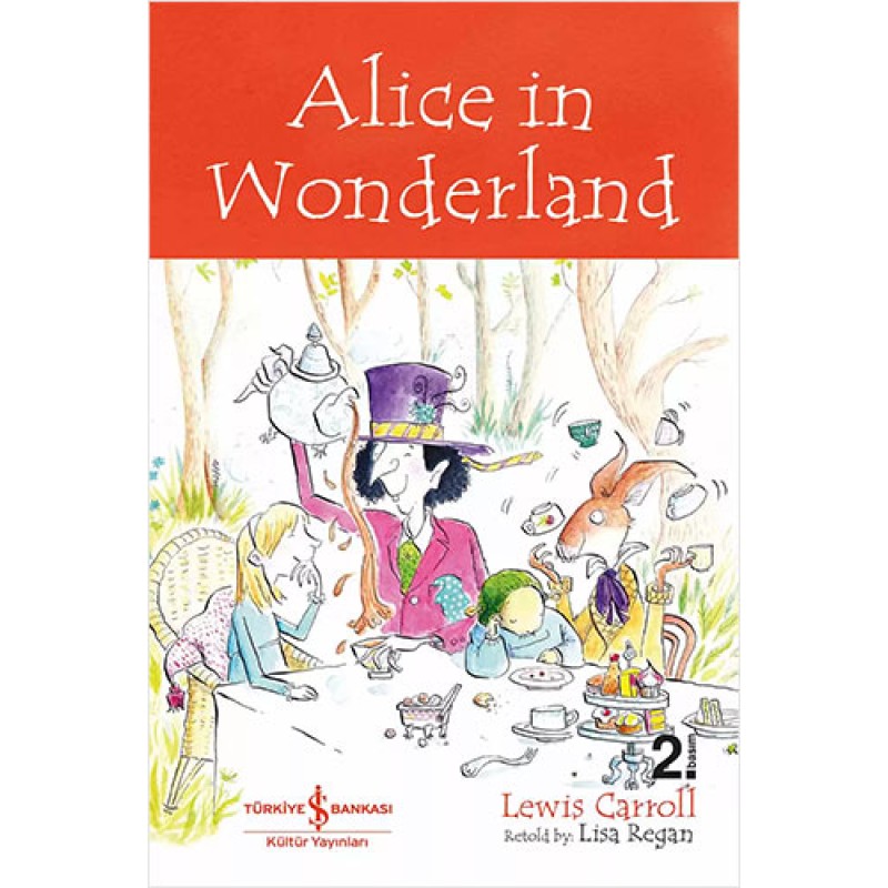 Alice in Wonderland Alice in Wonderland