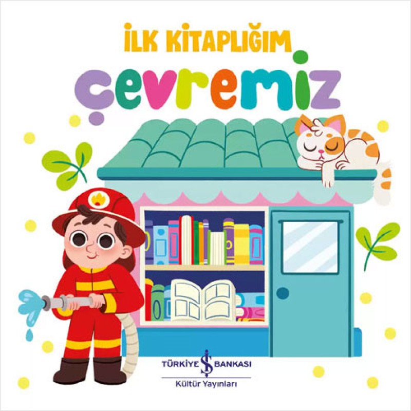 İlk Kitaplığım - Çevremiz (Ciltli) İlk Kitaplığım - Çevremiz (Ciltli)