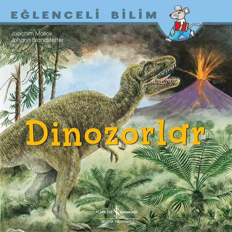 Eğlenceli Bilim - Dinozorlar Eğlenceli Bilim - Dinozorlar