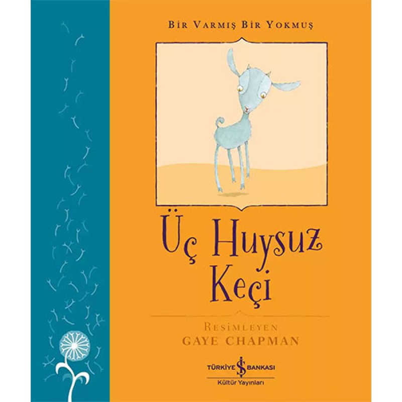 Üç Huysuz Keçi Üç Huysuz Keçi