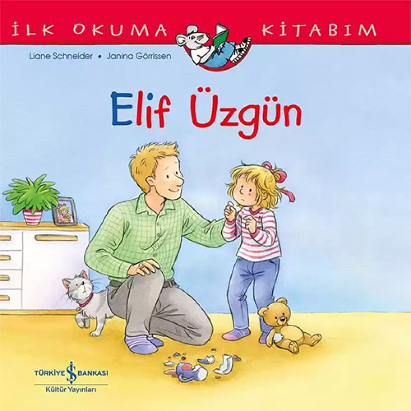 İlk Okuma Kitabım - Elif Üzgün İlk Okuma Kitabım - Elif Üzgün