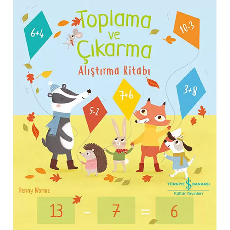 Toplama ve Çıkarma Alıştırma Kitabı Toplama ve Çıkarma Alıştırma Kitabı