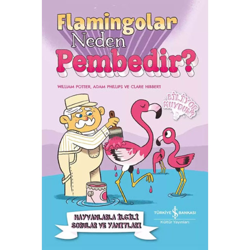 Flamingolar Neden Pembedir? - Hayvanlarla İlgili Sorular ve Yanıtları